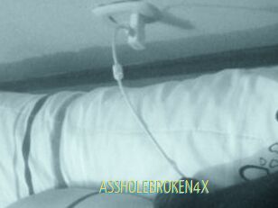 ASSHOLEBROKEN4X