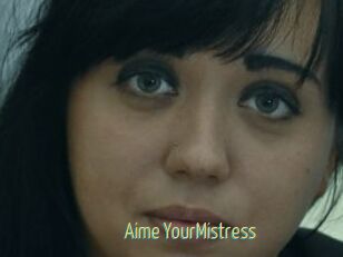 Aime_YourMistress