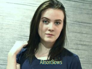 AlisonSlows