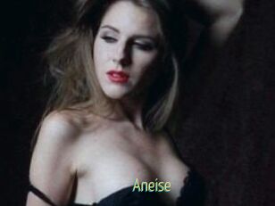 Aneise