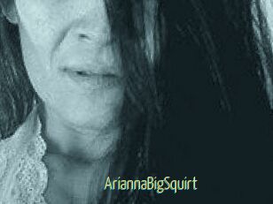 AriannaBigSquirt