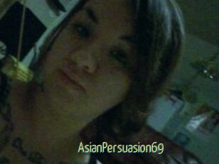 AsianPersuasion69
