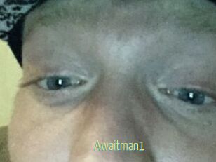 Awaitman1