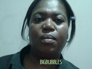 BIGBUBBLES