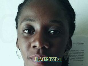 BLACKROSSE21