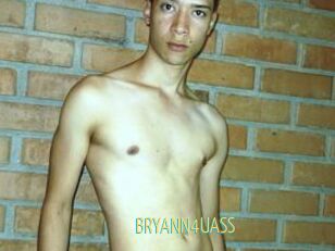BRYANN4UASS