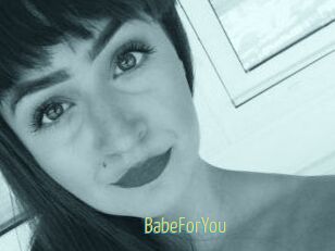 BabeForYou