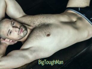 BigToughMan