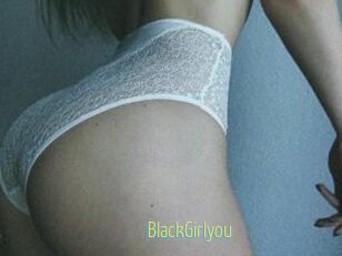BlackGirlyou