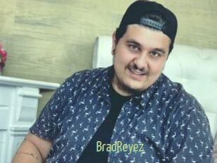 BradReyez