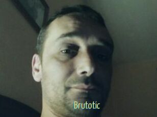 Brutotic