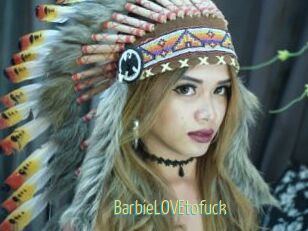 BarbieLOVEtofuck