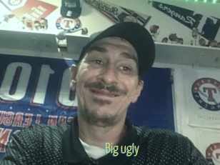 Big_ugly