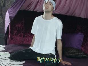 Bigfrankyguy