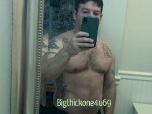 Bigthickone4u69