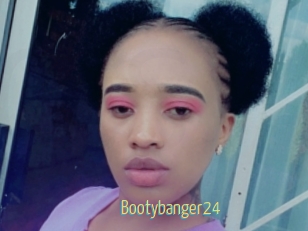 Bootybanger24