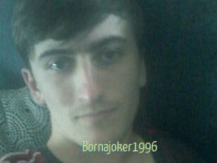 Bornajoker1996
