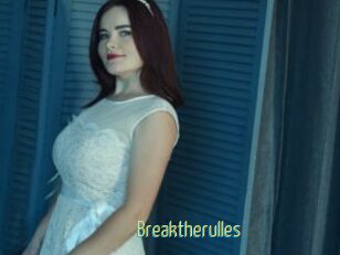Breaktherulles