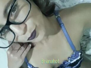 Brianahot