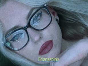 Brianashine