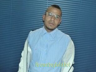 Brownboylatinhot