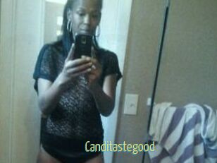 Canditastegood