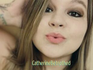 CatherineBetrothed