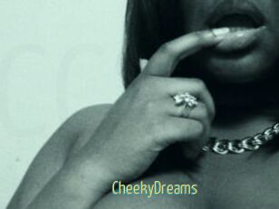 CheekyDreams