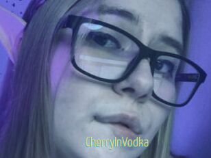 CherryInVodka