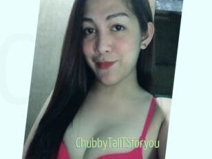 ChubbyTallTSforyou