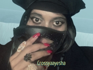 Crossyaayesha
