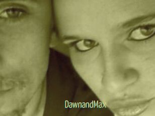 DawnandMax