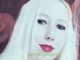DayanaRogersSex69