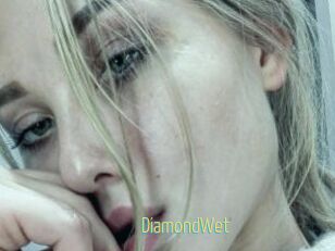 DiamondWet