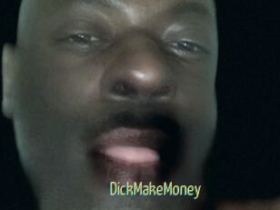 DickMakeMoney