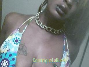 DominiqueLaRueX