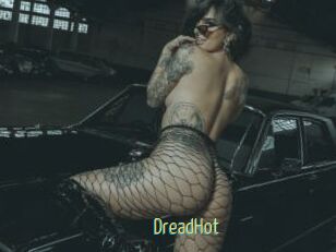 DreadHot
