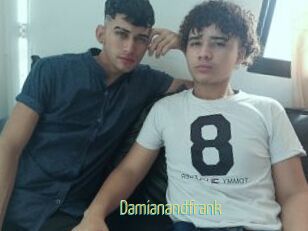 Damianandfrank