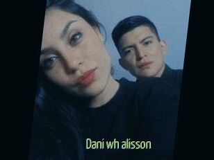 Dani_wh_alisson