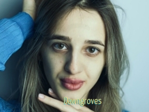 Dawngroves