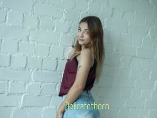 Delicatethorn
