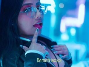 Demetriaxxx