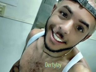 Dertylay