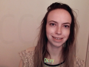 Dicey