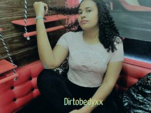 Dirtobedyxx
