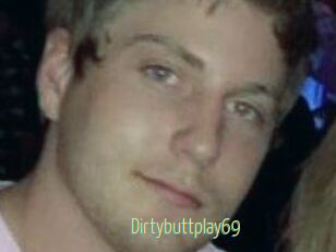 Dirtybuttplay69
