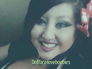 Dollfaceiloveboobies