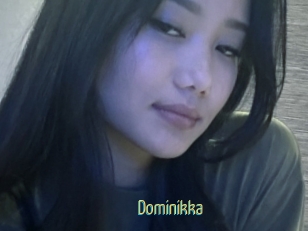 Dominikka
