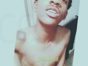 Elithegreat