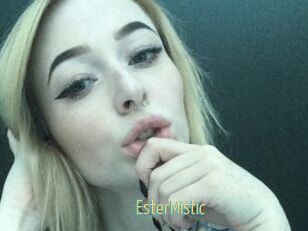 EsterMistic